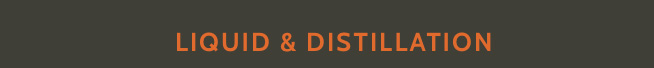 Liquid & Distillation